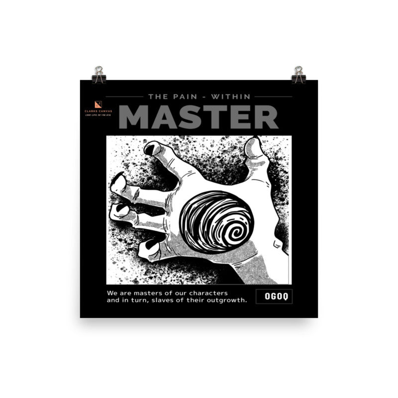 “Master The Pain - Within” (Black & White) Poster